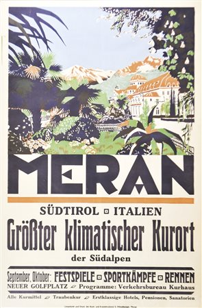 Anonym Plakat „Meran Südtirol Italien, 1920;Plakat „Meran Südtirol Italien....