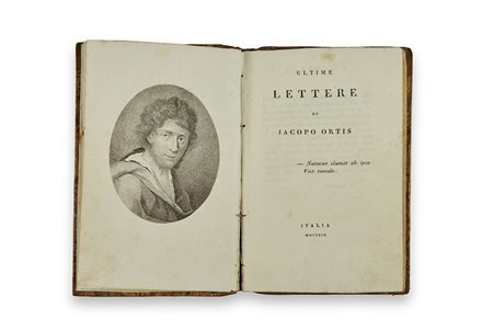 FOSCOLO, Ugo (1778-1827) - Ultime lettere di Jacopo Ortis. [Milano] Italia:...