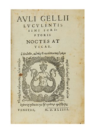 GELLIO, Aulio (130-180) - Noctes Atticae. Venezia: eredi Pietro Ravani,...
