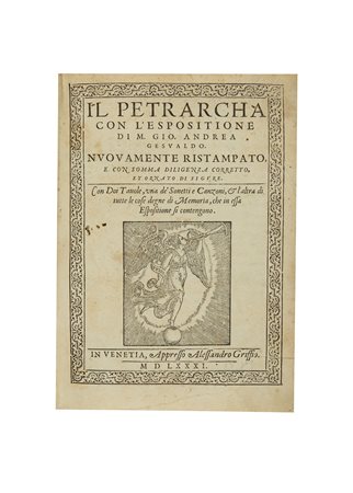 PETRARCA, Francesco (1304-1374) - Il Petrarcha con l'espositione di M. Gio....