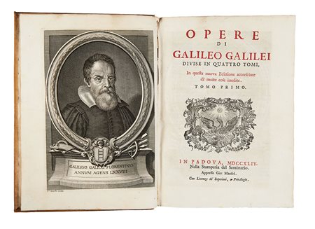 GALILEI, Galileo (1564-1642) - Opere divise in quattro tomi in questa nuova...