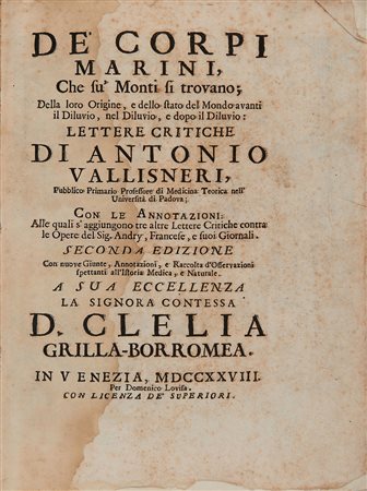 VALLISNERI, Antonio (1661-1730) - De’corpi marini che su’ monti si trovano...