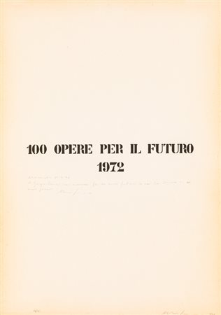ALBINO SIMONCINI100 opere per il futuro, 1972Cartella contenente 100 opere...