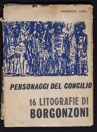 ALDO BORGONZONI (1899-1976)Personaggi del concilio, 1966 Cartella contenente...