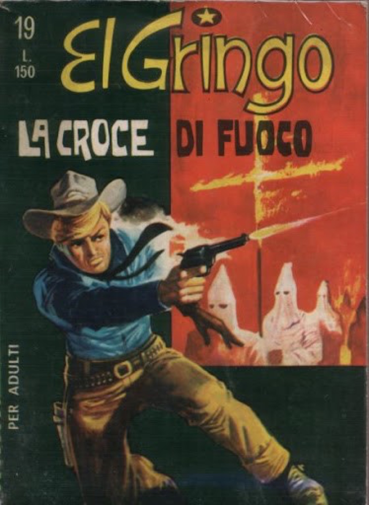 Luigi Corteggi El Gringo La croce di fuoco, 1967 Finarte