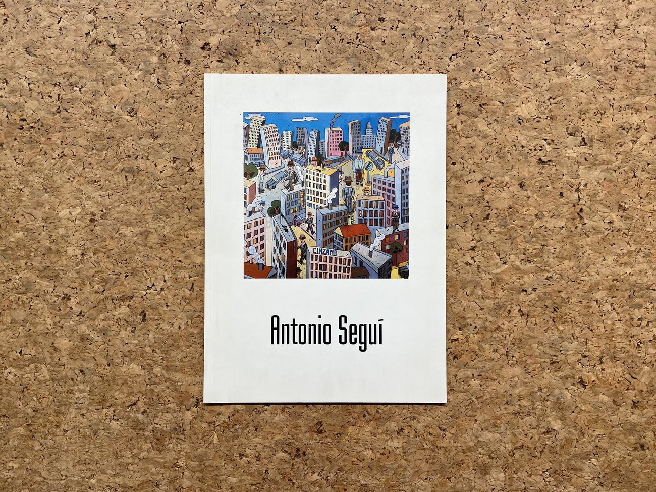 ANTONIO SEGUÍ Antonio Seguí. Peintures et reliefs 19631996, 1996