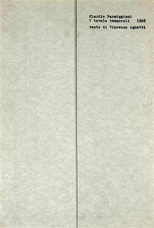 CLAUDIO PARMIGGIANI 1943 Sette tavole temporali, 1968 Cartella di 7...