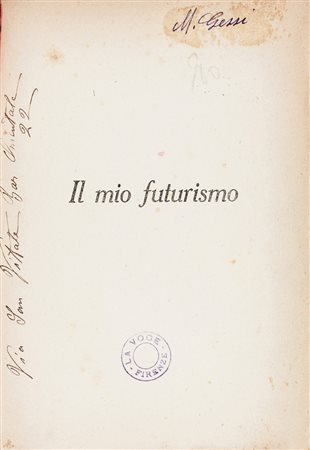 Papini Giovanni, Il mio futurismo.Firenze: Lacerba, 1914.In-16&deg; (mm...