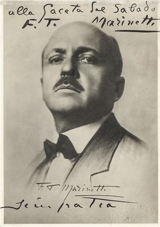 Marinetti Filippo Tommaso, Ritratto con dedica e firma autografa.Non...