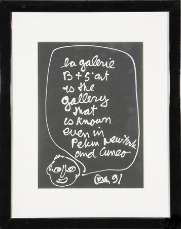 Ben "Le Galerie B+5 Art is..." 1991, tecnica mista su carta applicata su...