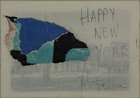 Rotella "Happy New Year" collage e biro su carta velina (cm 9x13) firmata a...