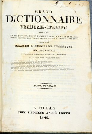 (Libri) FranÁois de Villeneuve. Grand Dictionnaire franÁais-italien. Milano:...