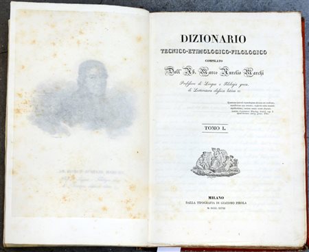 (Libri) Marco Aurelio Marchi, Dizionario tecnico-etimologico-filologico....