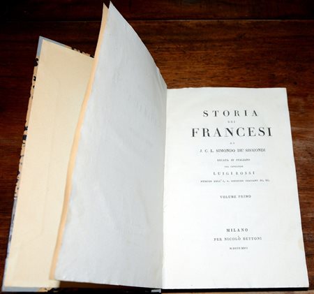 (Libri) Sismondi. "Storia dei francesi".Milano, Per NiccolÚ Bettoni,...