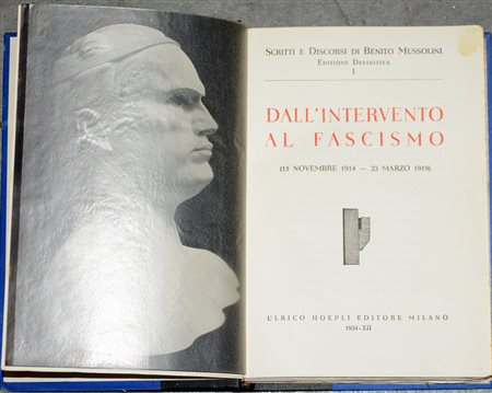(Libri) Scritti e discorsi di Benito Mussolini. Edizione Definitiva. Milano,...