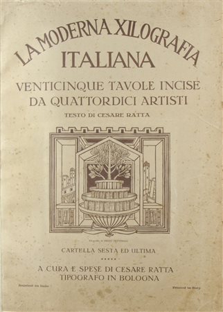 Cartella: "La moderna xilografia italiana" a cura e spese di C. Ratta, 1927-28.