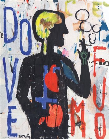 MIMMO ROTELLA (1918-2006) Dove fumo 1988sovrapittura e decollage su tela cm...