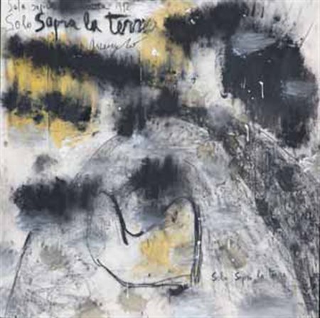 ARCANGELO Benevento 1956 SOLO SOPRA LA TERRA, 1992 carbone, acrilico e...