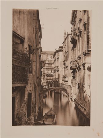ONGANIA, Ferdinando (1842-1911). Calli e Canali in Venezia [- Calli e Canali...