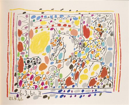 Pablo Picasso (Malaga 1881 – Mougins 1973) A los toros avec Picasso, 1961;A...