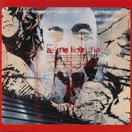 Paolo Baratella, Bologna 1935, Azione Libertaria, 1971, Acrilico su tela...