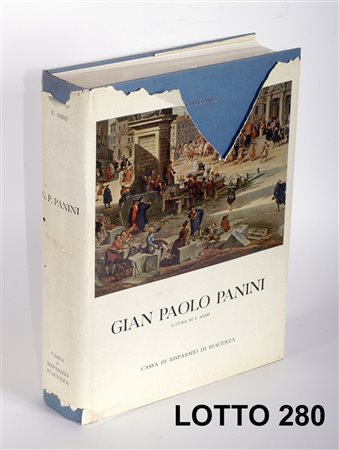 LIBRO SULLA STORIA DEL PITTORE GIAN PAOLO PANINI A CURA DEL PROFESSORE...