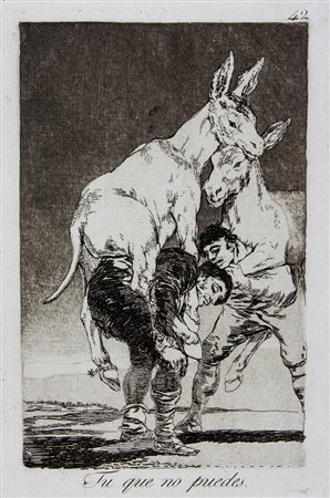 Francisco Goya y Lucientes,&nbsp;Tu que no puedes (Tu che non puoi)Acquaforte...