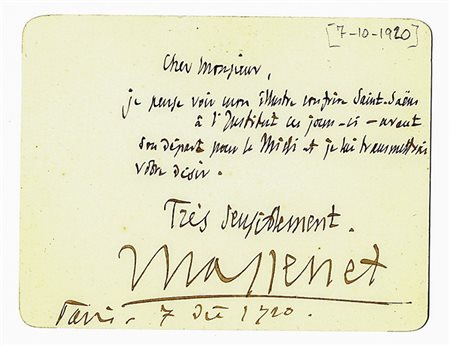 Massenet Jules,&nbsp;1 lettera e 1 biglietto, autografi firmati. Datati...