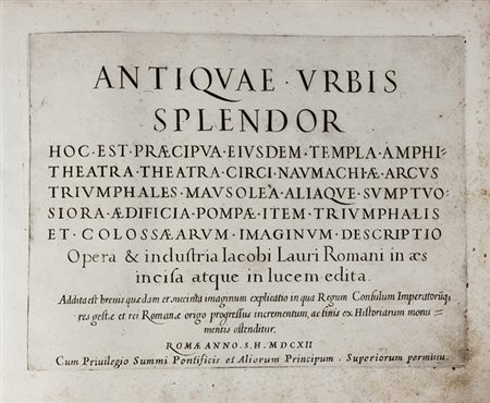 Lauro Giacomo,&nbsp;Antiquae Urbis splendor.Romae: S.e. [ma Vitale Mascardi],...