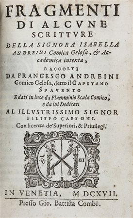 Andreini Isabella,&nbsp;Lettere [...]. Aggiuntovi di nuovo li Raggionamenti...