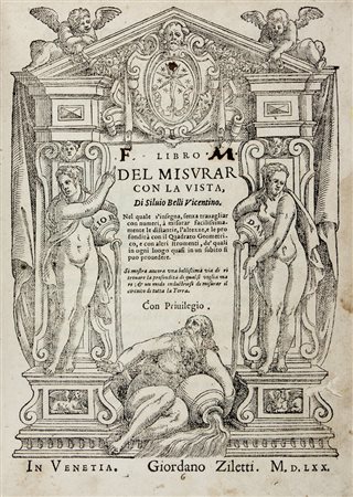 Belli Silvio,&nbsp;Libro del misurar con la vista. In Venetia: Giordano...