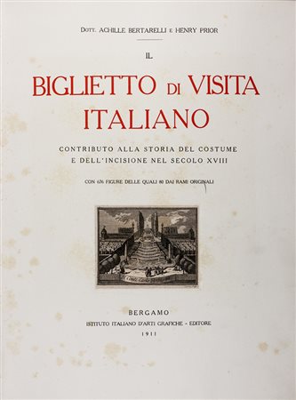 Bertarelli Achille,&nbsp;Il biglietto da visita italiano.Bergamo: Istituto...