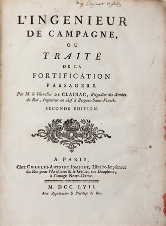 Clairac Louis-André,&nbsp;L'ingenieur de campagne, ou traité de la...