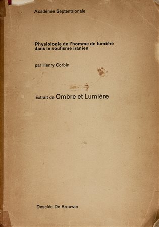 Corbin Henry,&nbsp;Physiologie de l'homme de lumière dans le soufisme...