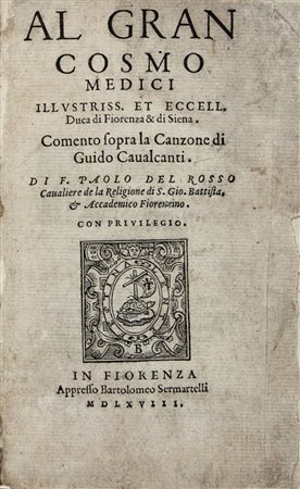 Del Rosso Paolo,&nbsp;Comento sopra la canzone di Guido Cavalcanti.In...