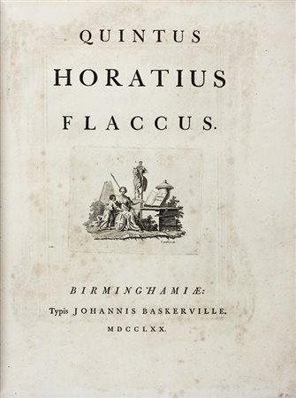 Horatius Flaccus Quintus,&nbsp;Opera.Birminghamiae: Typis Johannis...
