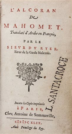 Mahomet II,&nbsp;L'Alcoran de Mahomet. Translaté d'arabe en françois, par le...