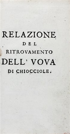 Marsili Antonio Felice,&nbsp;Relazione del ritrovamento dell'uova di...