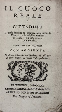 Massialot Francois,&nbsp;Il cuoco reale e cittadino il quale insegna ad...