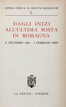 Mussolini Benito,&nbsp;Opera Omnia di Benito Mussolini. Volume I...