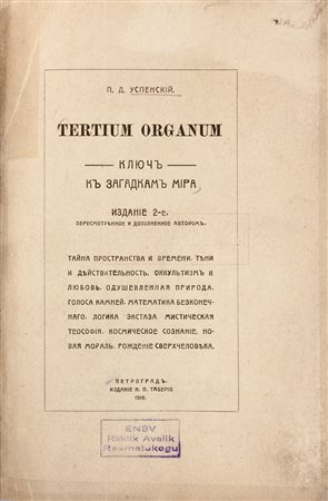 Ouspenski Petr Demjanovič,&nbsp;Tertium organum...Petrograd: Taberio,...