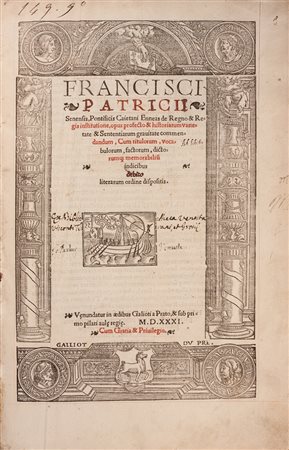 Patrizi Francesco,&nbsp;Enneas de regno & regis institutione, opus profecto &...