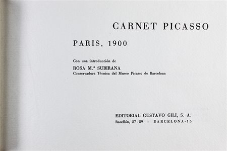Picasso Pablo,&nbsp;Carnet Picasso. Paris, 1900. Con una introducción de Rosa...