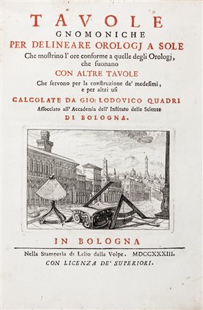 Quadri Giovanni Lodovico,&nbsp;Tavole gnomoniche per delineare orologj a...