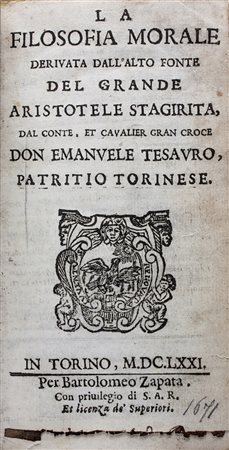 Tesauro Emanuele,&nbsp;La filosofia morale derivata dall'alto fonte del...