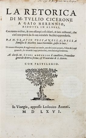 Toscanella Orazio,&nbsp;La retorica di M. Tullio Cicerone a Gaio Herennio,...