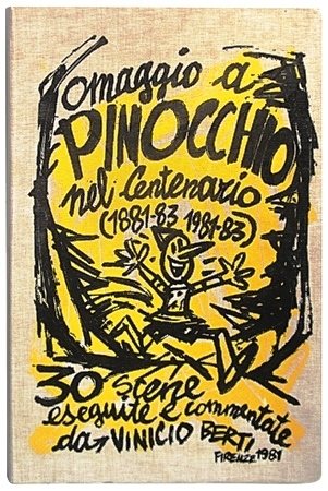 VINICIO BERTI Scandicci 1921 – Firenze 1991 Omaggio a Pinocchio nel...
