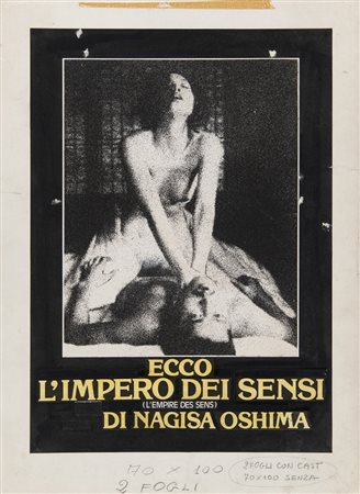 ECCO L'IMPERO DEI SENSI Due bozzetti per il manifesto del film drammatico del...
