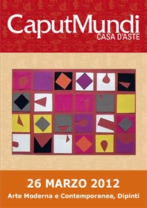 Asta del 26 marzo 2012 - Arte Moderna e Contemporanea, Dipinti