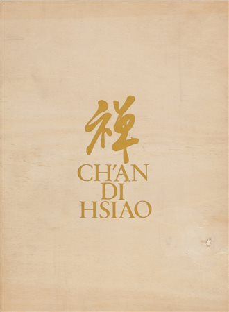CHIN HSIAO (n. 1935) Cartella di n. 7 fogli. Ch'an di Hsiao. . 1978....